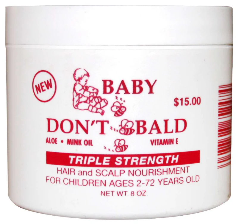 Baby Don't Be Bald Triple Strength Hair & Scalp Nourishment 8oz